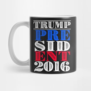 Trump president 2016 Mug